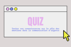 Lire la suite à propos de l’article Urgence et émotions : comment adapter sa communication pour gagner la confiance du public