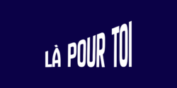 Lire la suite à propos de l’article Là pour toi: 6 enjeux, 1 mission